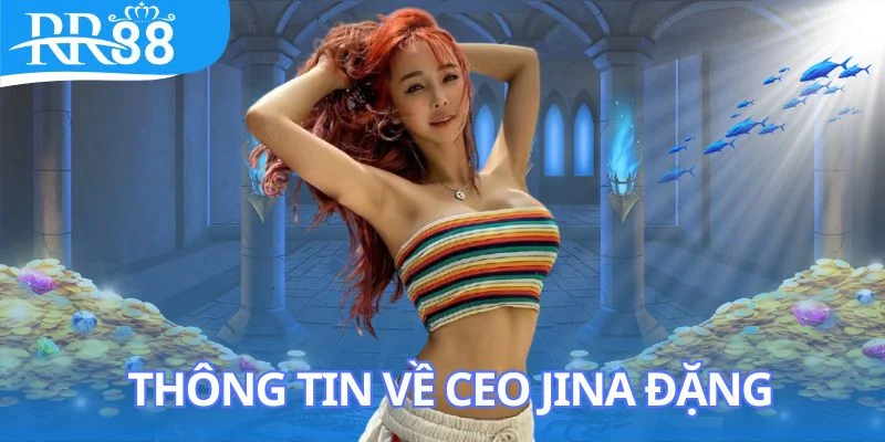 ceo-jina-dang-so-luoc