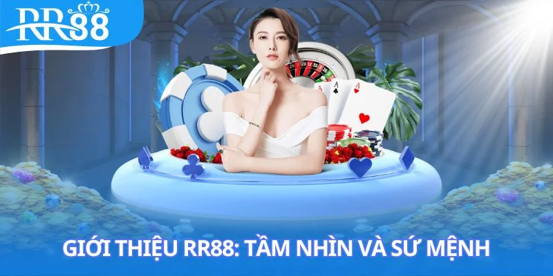 gioi-thieu-rr88-tam-nhin-rr88